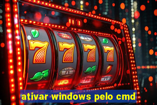ativar windows pelo cmd